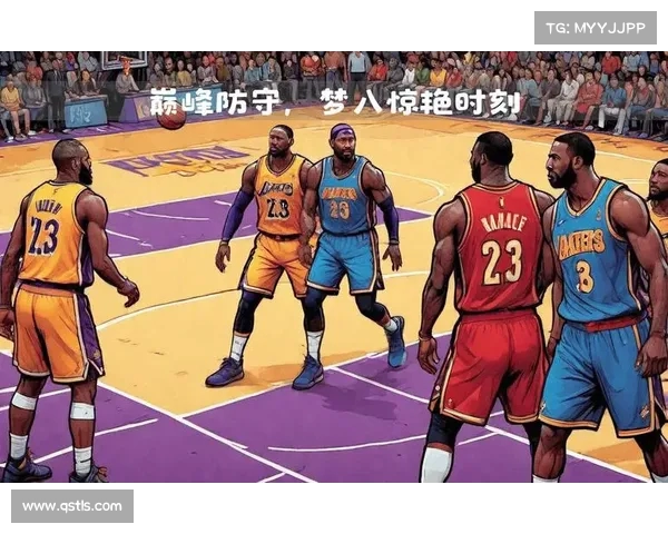 NBA经典回放带你重温历史巅峰时刻 激战回顾重现赛场传奇 NBA经典回放带你重温历史巅峰时刻 激战回顾重现赛场传奇